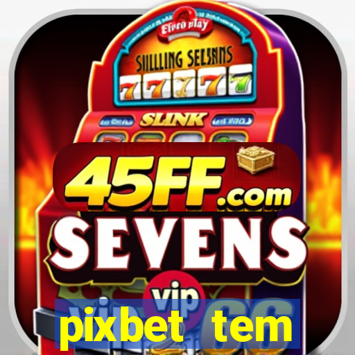 pixbet tem pagamento antecipado